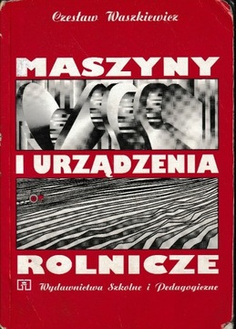 Maszyny i urządzenia rolnicze