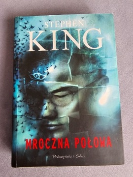 Stephen King - Mroczna Połowa bdb