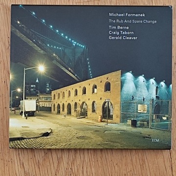 Michael FORMANEK –The rub and the spare change-ECM