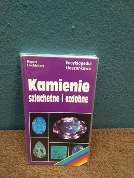 Kamienie szlachetne i ozdobne Encyklopedia