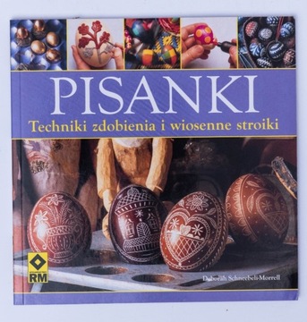 Pisanki - Techniki zdobienia i wiosenne stroiki 