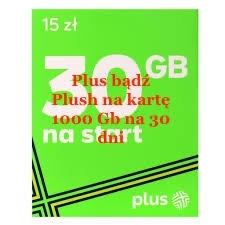 Pakiet 1000 GB Internetu na 30 dni w ofercie Plusa lub Plusha na kartę