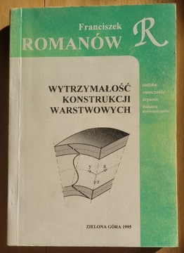 Wytrzymałość konstrukcji warstwowych Romanów