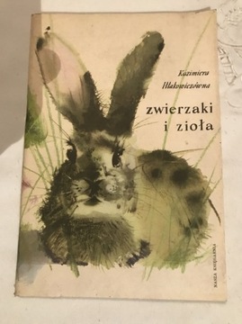 Zwierzaki i zioła Iłłakowiczówna 