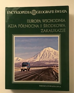 Europa Wsch. Azja Północna i Środkowa Zakaukazie