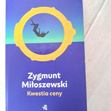 Kwestia ceny, Zygmunt Miłoszewski 