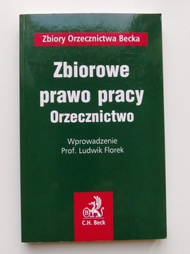 Zbiorowe prawo pracy - Orzecznictwo 