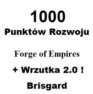 Forge of Empires Foe 1000PR+2.00%zw Brisgard