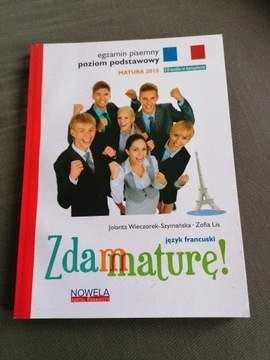 Zbiór zadań do matury z francuskiego Zdam maturę!