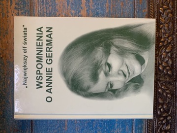 Wspomnienia o Annie German Praca zbiorowa (Nowa)