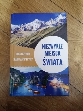 Niezwykłe miejsca świata