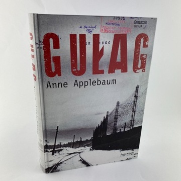 Gułag - Anne Applebaum