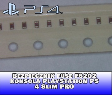 Bezpiecznik fuse F6202 4 szt konsola PlayStation 4