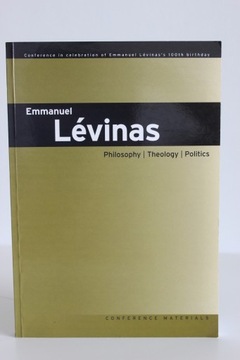 LEVINAS. PHILOSOPHY, THEOLOGY, POLITICS - Nowa!