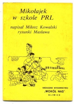 Mikołajek w szkole PRL - Miłosz Kowalski 1989