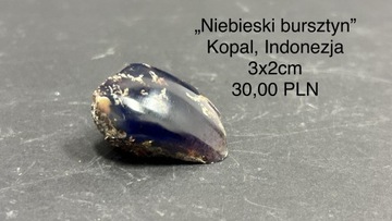 Niebieski bursztyn (Kopal) - Indonezja