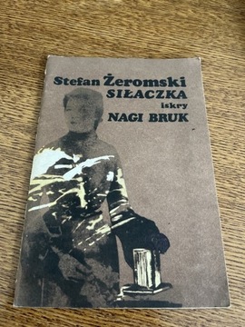 Siłaczka Nagi Bruk Stefan Żeromski