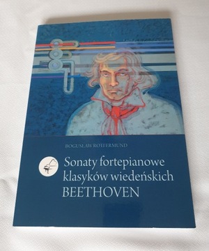 Sonaty fortepianowe klasyków wiedeńskich Beethoven Rottermund