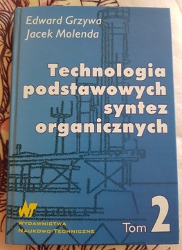 Technologia podstawowych syntez organicznych tom 2 