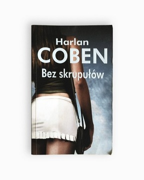 Coben Harlan - Bez Skrupułów