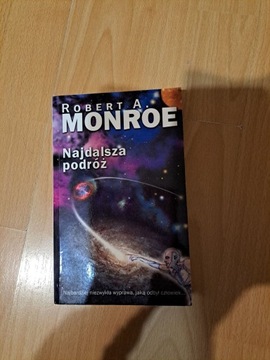 NAJDALSZA PODRÓŻ R. MONROE