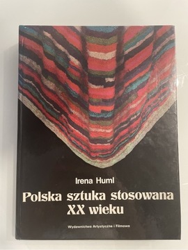 Polska sztuka stosowana XX w. Irena Huml 1978