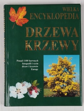 Drzewa krzewy Wielka encyklopedia