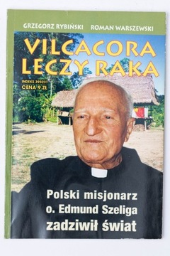 ilcacora leczy raka Rybiński, Warszewski