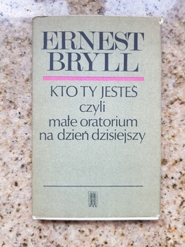 Ernest Bryll - Kto ty jesteś czyli małe oratorium