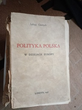 Polityka Polska w dziejach Europy.  Giertych 1947