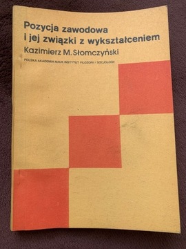 Pozycja zawodowa i jej związki   Słomczyński.  D