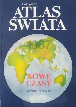 POLITYCZNY ATLAS ŚWIATA Nowe Czasy