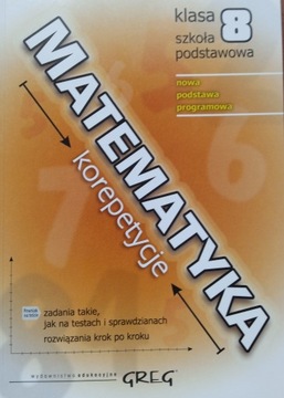 Matematyka. Korepetycje. klasa 8 SP GREG