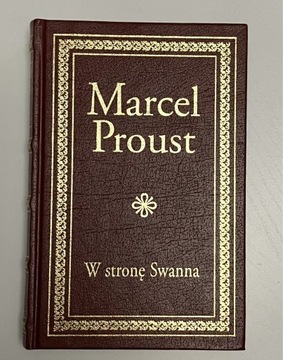 Marcel PROUST W stronę Swanna 