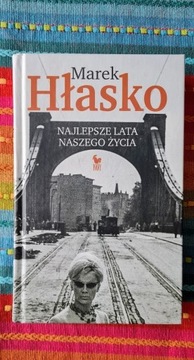 Najlepsze lata naszego życia Marek Hłasko