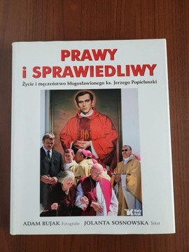 Prawy i Sprawiedliwy - Ksiądz Jerzy Popiełuszko