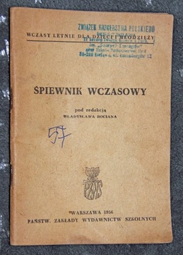 Śpiewnik wczasowy pod redakcją Władysława Bociana