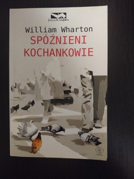 William Wharton Spóźnieni kochankowie 