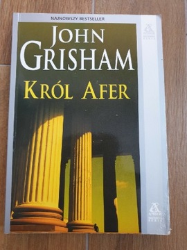 "Król afer" J. Grisham