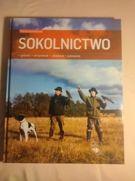 Sokolnictwo. Gatunki. Marek Cieślikowski