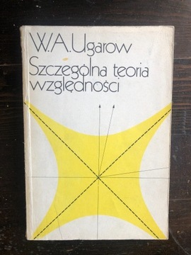 Szczególna teoria względności W.A.Ugarow