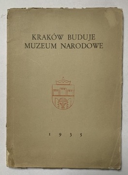 Kraków buduje Muzeum Narodowe 1935