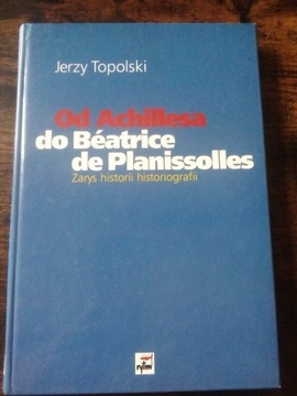 Jerzy Topolski Zarys historii historiografii