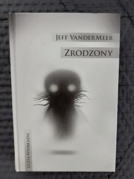 Zrodzony, Jeff Vandermeer