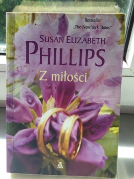 Susan Elisabeth Phillips - Z miłości.
