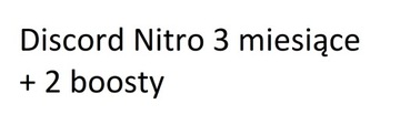 Discord nitro 3 miesiące + 2 boosty | OPIS