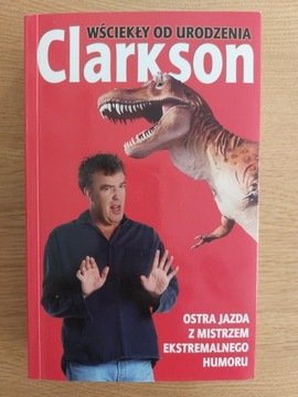 Clarkson "Wściekły od urodzenia" NOWY