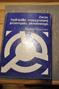 Zarys hydrauliki maszynowej przemysłu okrętowego. 