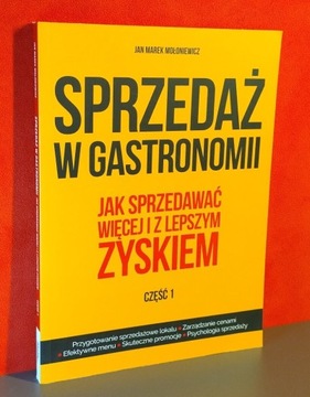 Sprzedaż w gastronomii. Część 1. Mołoniewicz