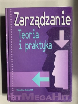 Zarządzanie Teoria i praktyka Koźmiński Piotrowski